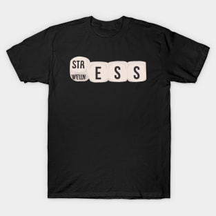 Dice Thrown Stress and Wellness T-Shirt